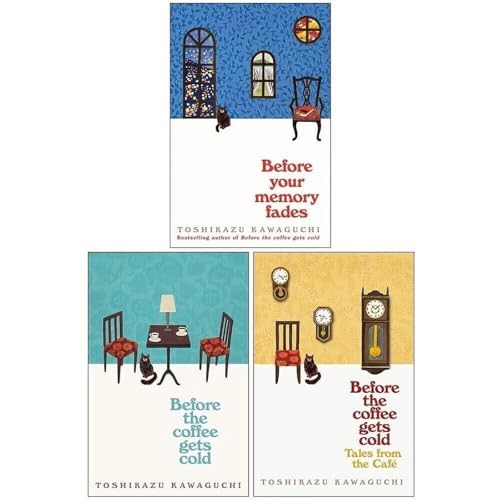 Toshikazu Kawaguchi 3-Book Series Set – Before the Coffee Gets Cold, Tales from the Café & Before Your Memory Fades – Heartwarming Japanese Fiction