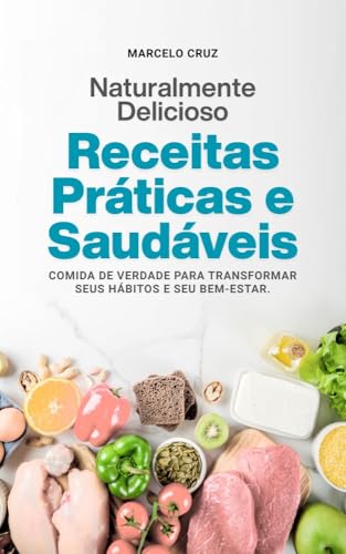 45 Receitas Práticas e Saudáveis