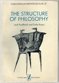Paperback The Structure of Philosophy, a New Organization of Readings [Unknown] Book
