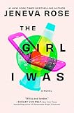 The Girl I Was: A Novel – A NYT Bestseller Contemporary Fiction and Time Travel Adventure