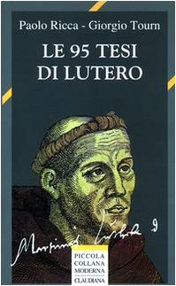 Télécharger Le 95 tesi di Lutero Livre eBook France