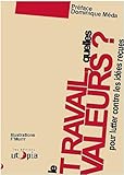murray state university tennis  Le travail, quelles valeurs ? : Idées reçues et propositions