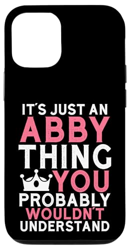 It's an Abby Thing You Profly Understanding �X�}�z�P�[�X iPhone 12/12 Pro �p