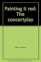 Painting It Red : The Concertplay 0573691762 Book Cover