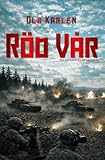  Röd Vår: Aurora Ex Machina I (Swedish Edition)