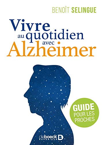 Télécharger Vivre au quotidien avec Alzheimer : Guide pour les proches Gratuit