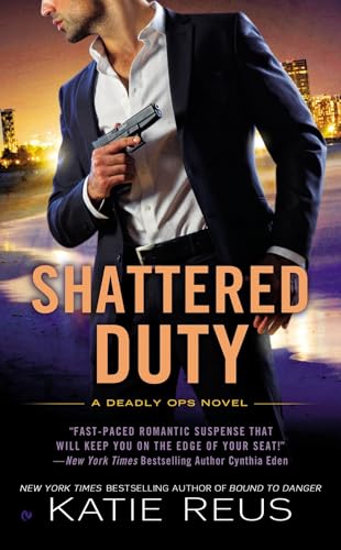 Shattered Duty (Deadly Ops Series)