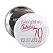 CafePress 70Th Birthday Gifts 2.25 Button 2.25