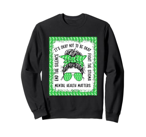 Va bene non essere ok Questioni di salute mentale Felpa