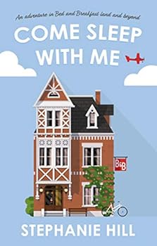 Paperback Come Sleep With Me: An Adventure in Bed and Breakfast Land and Beyond Book