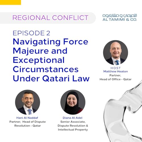Navigating Force Majeure and Exceptional Circumstances Under Qatari Law