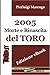 2005 Morte e Rinascita del Toro: Il fallimento e la resurrezione del Toro raccontati da chi lo riportò in vita: l’avvocato Pierluigi Marengo. Fondatore e 1° Presidente del Torino F.C.