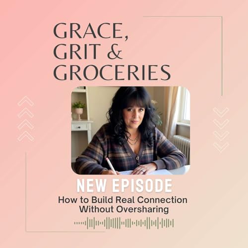 How to Build Real Connection Without Oversharing