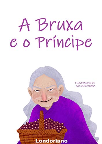 A Bruxa e o Príncipe
