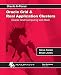 Oracle Grid and Real Application Clusters: Oracle Grid Computing with RAC (Oracle in-Focus Series) (Volume 32)