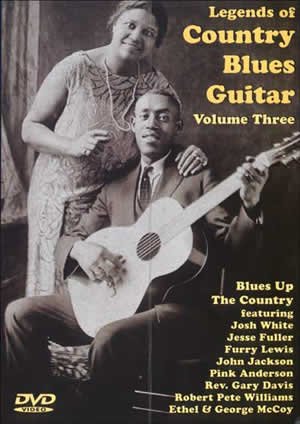 Legends of Country Blues Guitar, Volume 3 Blues Up the Country
