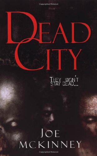 Dead City: McKinney, Joe: 9780786017812: Amazon.com: Books