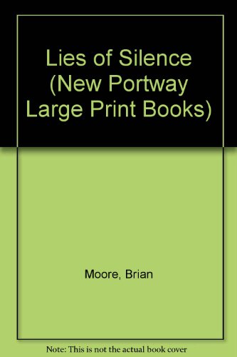 Lies of Silence (New Portway Large Print Books) 0745172822 Book Cover