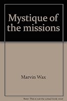 Mystique of the Missions 0910118531 Book Cover