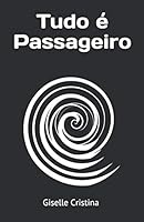 Tudo é Passageiro B08BDK5228 Book Cover