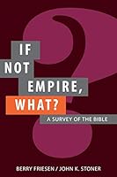 If Not Empire, What? 0692344780 Book Cover