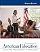 Foundations of American Education Plus MyEducationLab with Pearson eText -- Access Card Package (7th Edition)