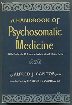 Hardcover A handbook of psychosomatic medicine,: With particular reference to intestinal disorders [Unknown] Book