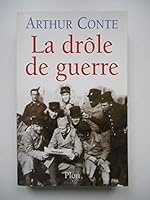 La drole de guerre: Aout 1939-10 mai 1940 2259190863 Book Cover