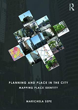 Planning and Place in the City: Mapping Place Identity-Wow! eBook