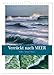 Produktbild Verrückt nach MEER - Wellen - Strand - Zitate (Wandkalender 2026 DIN A4 hoch), CALVENDO Monatskalender: Schnapp Dir einen Kaffee, lass die Seele baumeln (CALVENDO Natur)