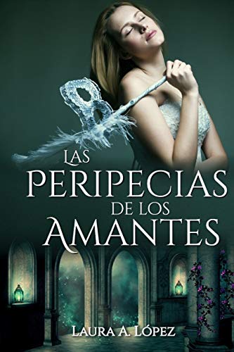 Las peripecias de los amantes (Noches en secreto) (Spanish Edition)