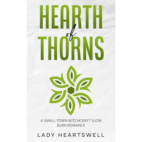 Hearth of Thorns Audiobook By Lady Heartswell cover art