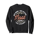 Maas der Mann der Mythos die Legende. Schöne Geschenkidee für alle mit dem Nachnamen Maas oder die selbst den Nachname Maas tragen oder mit Familienname Maas heißen.