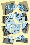 Sleeping While Standing