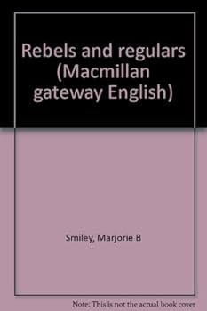 Paperback Rebels and regulars (Macmillan gateway English) Book