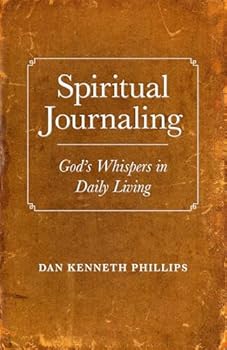 Paperback Spiritual Journaling: God's Whispers in Daily Living Book