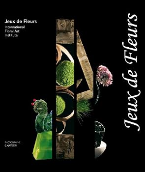 Paperback Jeux de Fleurs : Art Floral Bourg-en-Bresse Book