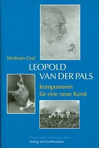 Preisvergleich Produktbild Leopold van der Pals. Komponieren für eine neue Kunst