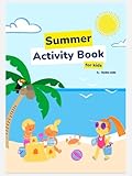 Summer activity book : Activity Book for Kids