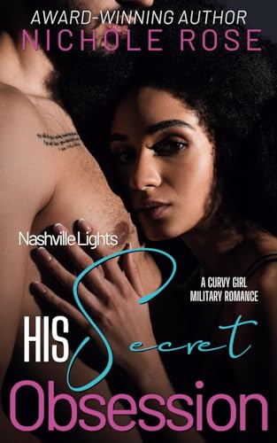 His Secret Obsession: A Curvy Girl Military Rom... B0DF57LMLG Book Cover