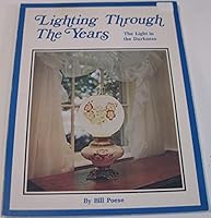 Lighting Through the Years: The Light in the Darkness 0870691376 Book Cover