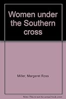 Women under the Southern cross B00085Y1DE Book Cover