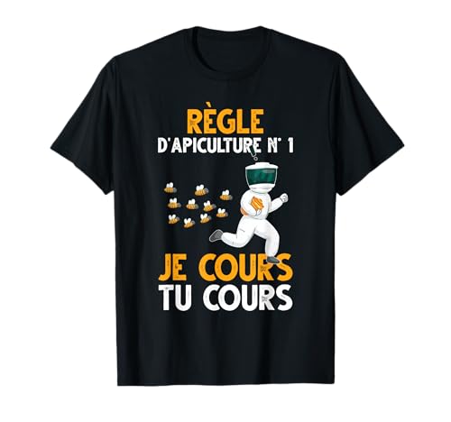 Abeille Règle D'apiculture N 1 Je Cours Tu Cours Apiculteur T-Shirt