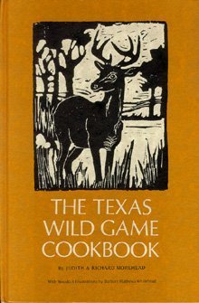 Hardcover The Texas Wild Game Cookbook Book