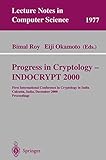 Progress in Cryptology - INDOCRYPT 2000: First International Conference in Cryptology in India, Calcutta, India, December 10-13, 2000. Proceedings (Lecture Notes in Computer Science, 1977)