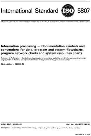 ISO 5807:1985, Information processing - Documentation symbols and conventions for data, program and system flowcharts, program network charts and system resources charts