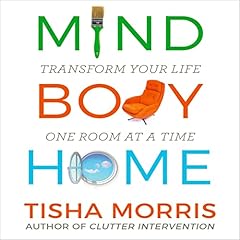 Mind Body Home Audiolibro Por Tisha Morris arte de portada