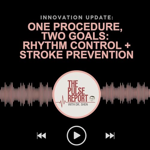 『One Procedure, Two Goals: Rhythm Control and Stroke Prevention』のカバーアート