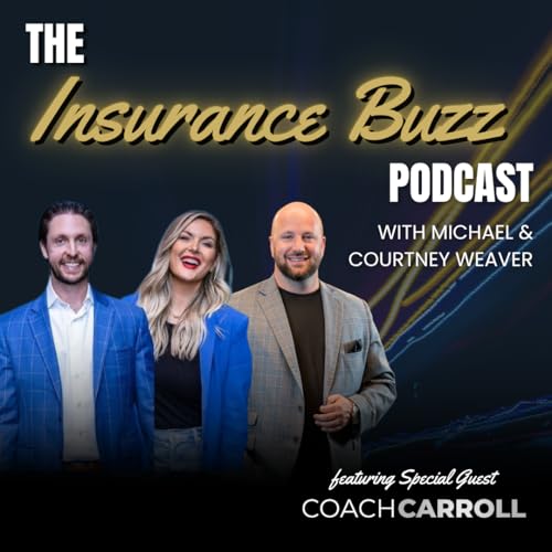 The Insurance Buzz with Special Guest Coach Carroll cover art