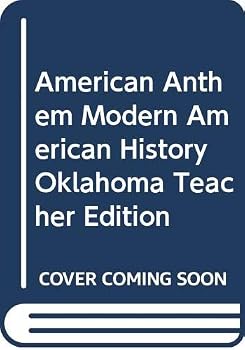 Hardcover American Anthem Modern American History Oklahoma Teacher Edition Book